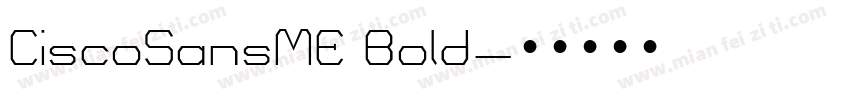 CiscoSansME Bold字体转换